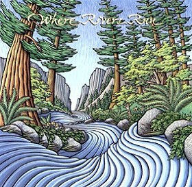 Where Rivers Run CD picture